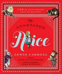 『詳注アリス 完全決定版』（原書）<br>The Annotated Alice : 150th Anniversary Deluxe Edition (The Annotated Books) （150th Deluxe Anniversary）