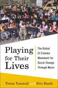 Playing for Their Lives : The Global El Sistema Movement for Social Change through Music