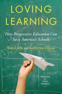 Loving Learning: How Progressive Education Can Save America's Schools Format: Hardcover