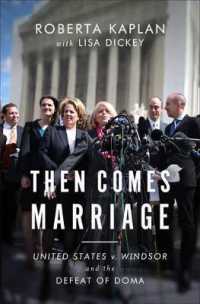Then Comes Marriage : United States v. Windsor and the Defeat of DOMA