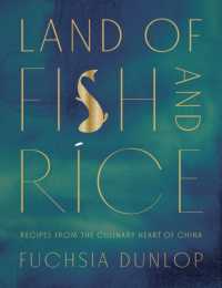 Land of Fish and Rice : Recipes from the Culinary Heart of China