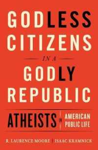 Godless Citizens in a Godly Republic : Atheists in American Public Life