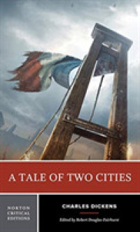 A Tale of Two Cities : A Norton Critical Edition (Norton Critical Editions)
