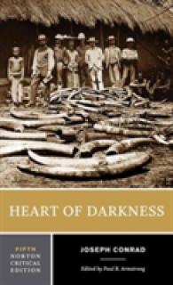 Heart of Darkness : A Norton Critical Edition (Norton Critical Editions) （5TH）