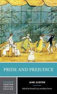 Pride and Prejudice : A Norton Critical Edition (Norton Critical Editions) （4TH）