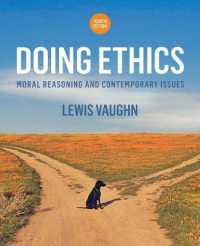 Doing Ethics : Moral Reasoning and Contemporary Issues （4TH）
