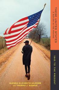 These United States : A Nation in the Making: 1945 to the Present