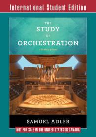The Study of Orchestration : with Audio and Video Recordings （4TH）