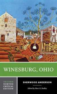 Winesburg, Ohio : A Norton Critical Edition (Norton Critical Editions) （2ND）
