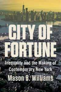 City of Fortune : Inequality and the Making of Contemporary New York
