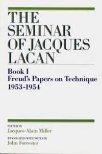 The Seminar of Jacques Lacan : Freud's Papers on Technique