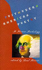 Postmodern American Poetry : A Norton Anthology