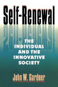 Self-Renewal : The Individual and the Innovative Society