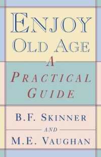 Enjoy Old Age : A Practical Guide