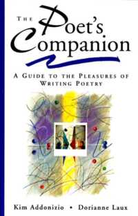 The Poet's Companion : A Guide to the Pleasures of Writing Poetry