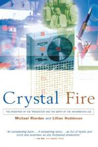 Crystal Fire : The Invention of the Transistor and the Birth of the Information Age
