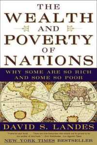The Wealth and Poverty of Nations : Why Some are So Rich and Some are So Poor