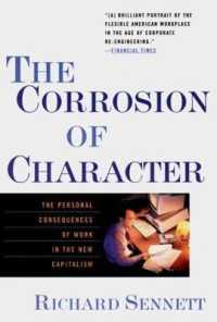The Corrosion of Character : The Personal Consequences of Work in the New Capitalism