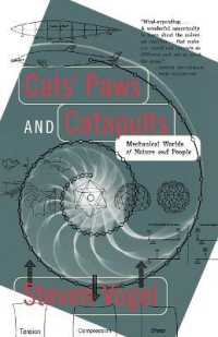 Cats' Paws and Catapults : Mechanical Worlds of Nature and People