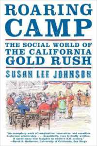 Roaring Camp : The Social World of the California Gold Rush