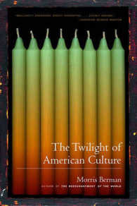アメリカ文化のたそがれ<br>The Twilight of the American Culture