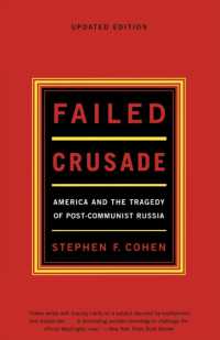 Failed Crusade : America and the Tragedy of Post-Communist Russia