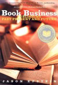 Book Business : Publishing Past, Present, and Future