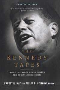 ケネディ・テープ（簡略版）<br>The Kennedy Tapes : Inside the White House during the Cuban Missile Crisis （Concise）