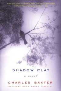 Shadow Play : A Novel