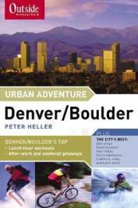 Outside Magazine's Urban Adventure : Denver/Boulder (Urban Adventure)