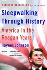 Sleepwalking through History : America in the Reagan Years