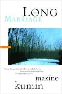 The Long Marriage : Poems
