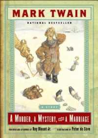 A Murder, a Mystery and a Marriage : A Story