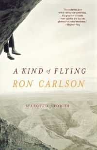 A Kind of Flying : Selected Stories
