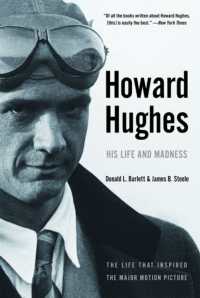 Howard Hughes : His Life and Madness