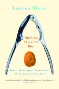 ２０世紀の偉大な心理学実験<br>Opening Skinner's Box : Great Psychological Experiments of the Twentieth Century