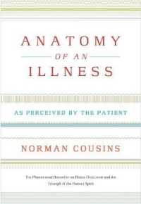 Anatomy of an Illness : As Perceived by the Patient （Twentieth Anniversary）