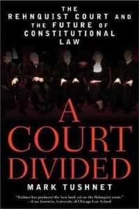 レーンキスト・コートとアメリカ憲法の未来<br>A Court Divided : The Rehnquist Court and the Future of Constitutional Law