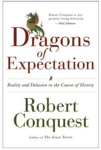 The Dragons of Expectation : Reality and Delusion in the Course of History