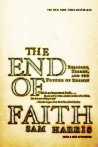 信仰の終焉：宗教、テロと理性の未来<br>The End of Faith : Religion, Terror, and the Future of Reason