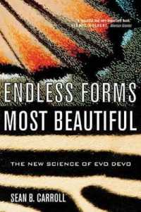 『シマウマの縞　蝶の模様―エボデボ革命が解き明かす生物デザインの起源』（原書）<br>Endless Forms Most Beautiful : The New Science of Evo Devo