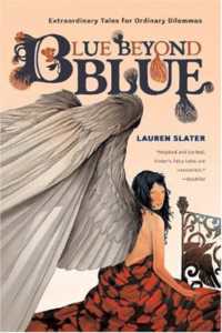 Blue Beyond Blue : Extraordinary Tales for Ordinary Dilemmas