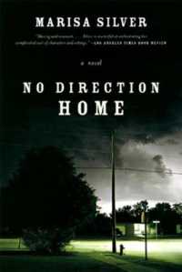 No Direction Home : A Novel