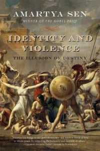 『アイデンティティと暴力―運命は幻想である』（原書）<br>Identity and Violence : The Illusion of Destiny (Issues of Our Time)