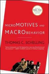 Ｔ．Ｃ．シェリング著／ミクロ動機とマクロ行動（新版）<br>Micromotives and Macrobehavior