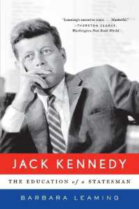 ケネディ政権誕生史<br>Jack Kennedy : The Education of a Statesman