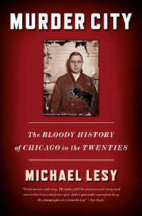 Murder City : The Bloody History of Chicago in the Twenties