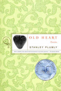 Old Heart : Poems