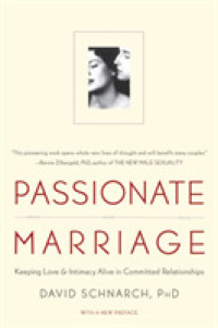 Passionate Marriage : Keeping Love and Intimacy Alive in Committed Relationships