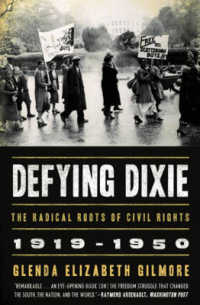 Defying Dixie : The Radical Roots of Civil Rights, 1919-1950